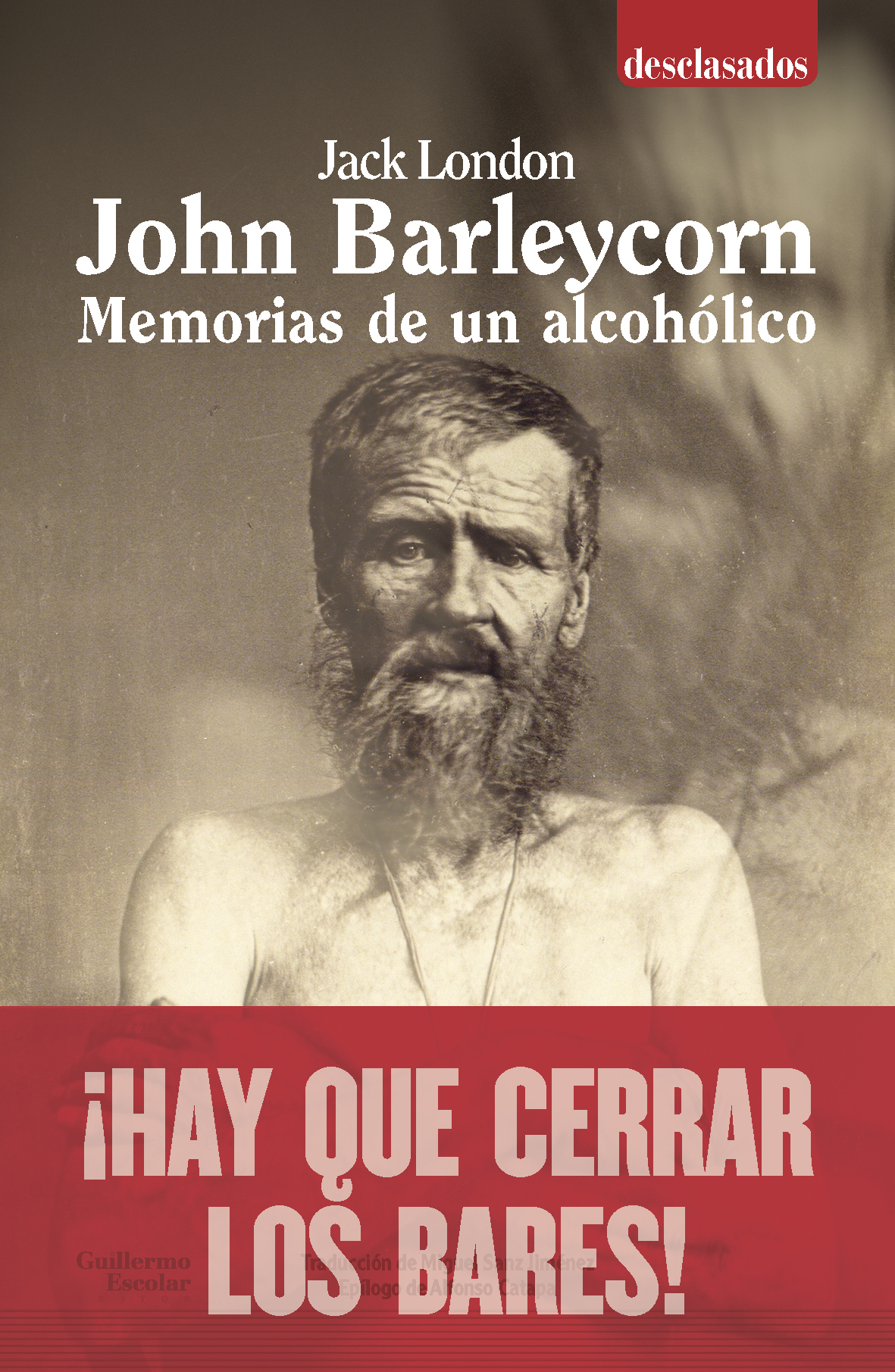 John Barleycorn   «Memorias de un alcohólico» (9788418093821)
