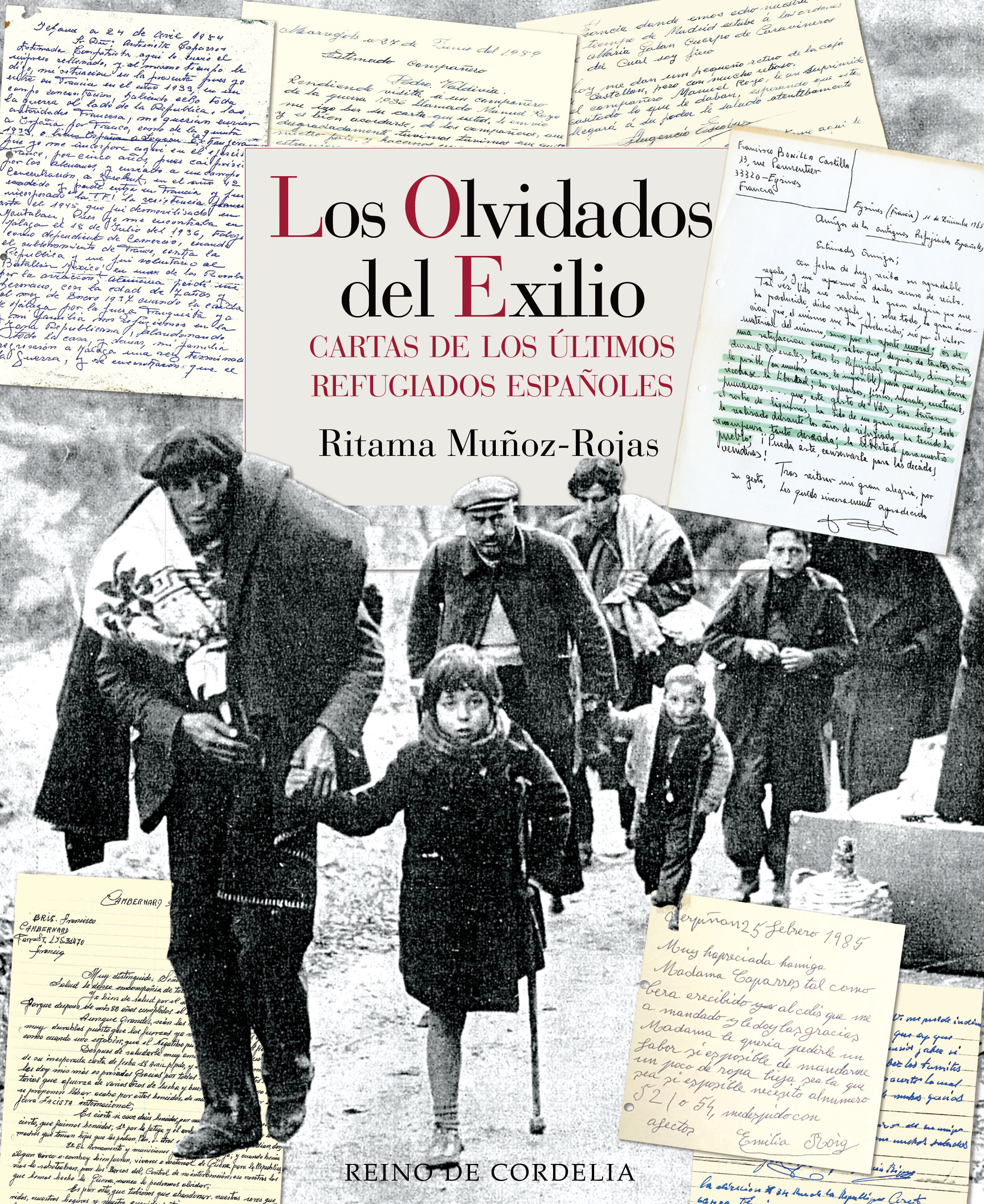 Los olvidados del exilio   «Cartas de los últimos refugiados españoles»