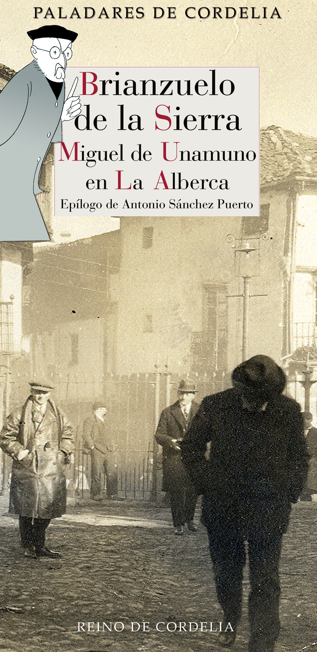 Brianzuelo de la Sierra   «Miguel de Unamuno en La Alberca» (9788418141751)
