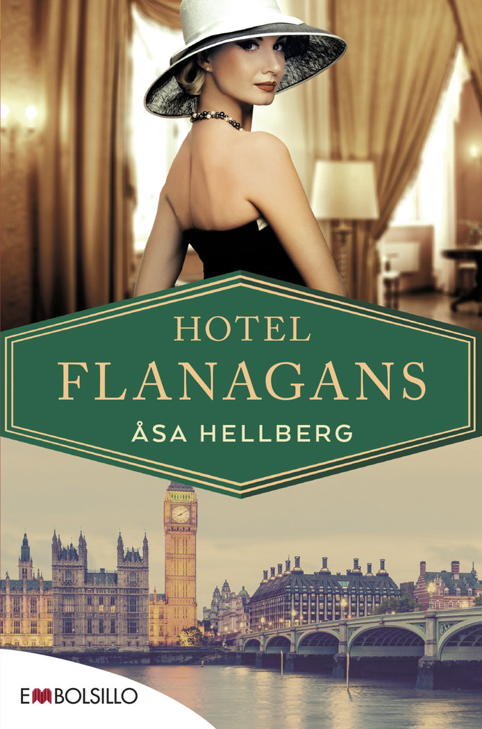 Hotel Flanagans «LA APASIONANTE HISTORIA DE UN EMBLEMÁTICO HOTEL LONDINENSE»