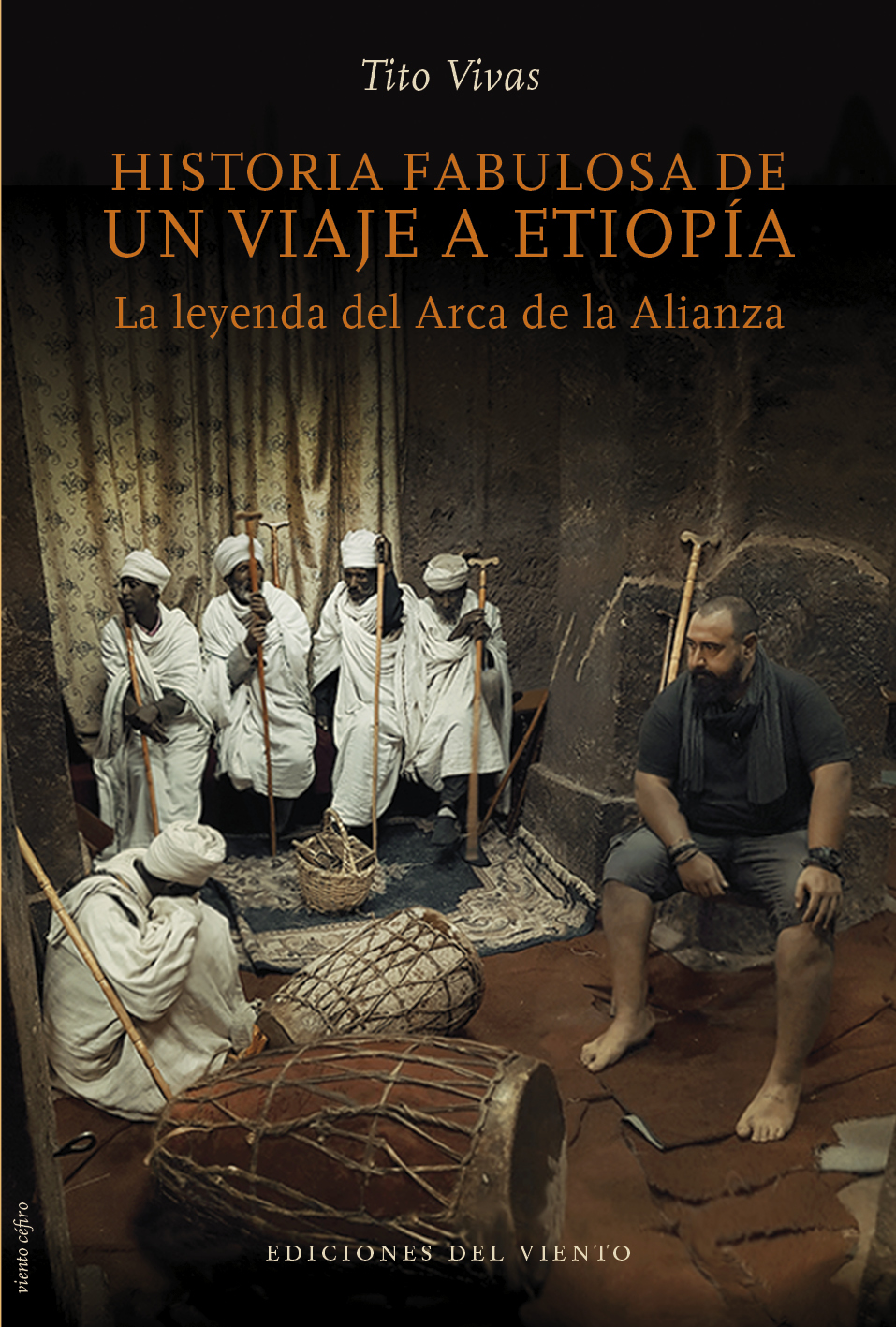 HISTORIA FABULOSA DE UN VIAJE A ETIOPIA «La leyenda del Arca de la Alianza»