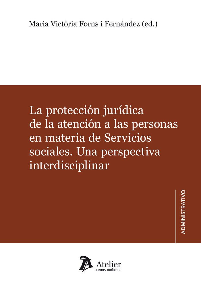 PROTECCION JURIDICA DE LA ATENCION PERSONAS MATERIA SERVICIOS SOCIALES
