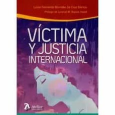 VICTIMA Y JUSTICIA INTERNACIONAL
