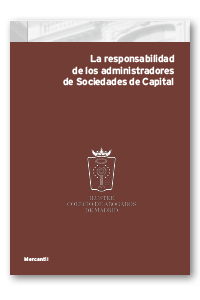 La responsabilidad de los administradores de Sociedades de Capital   «(EDICIÓN COLECTIVOS)»