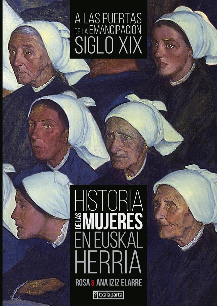 Historia de las mujeres en Euskal Herria III   «A las puertas de la emancipación. Siglo XIX»