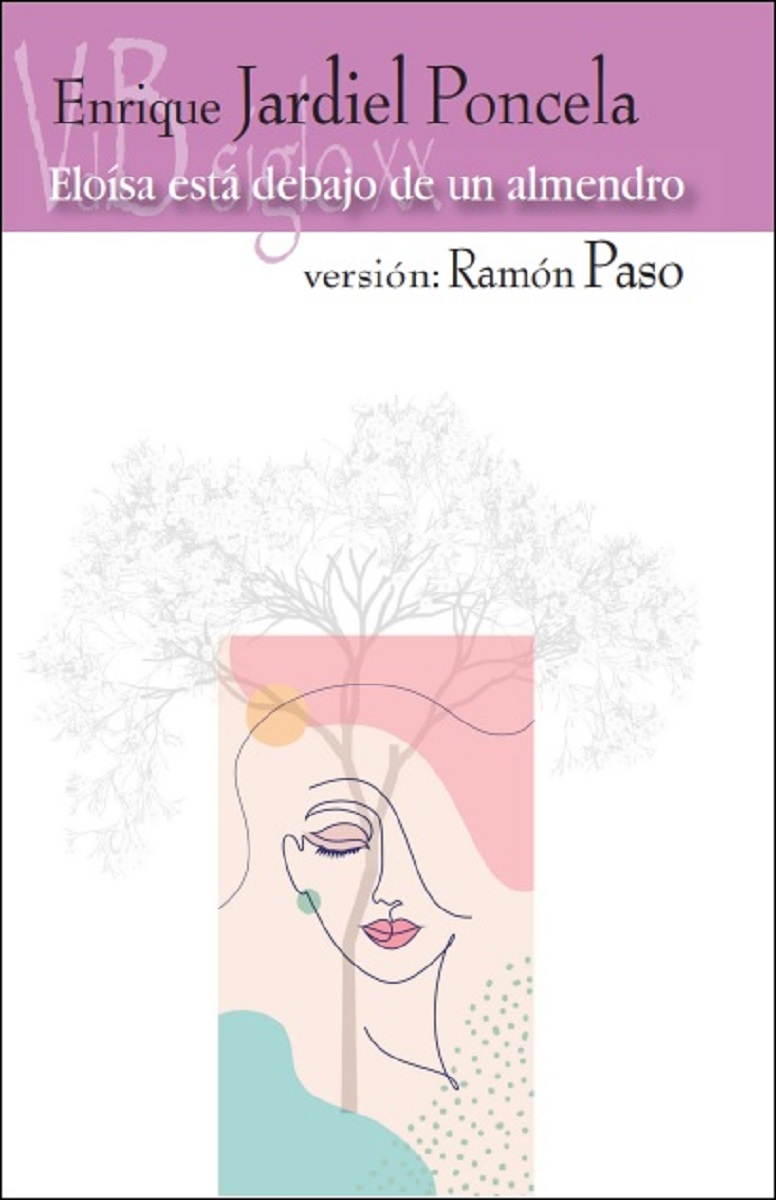 Eloísa está debajo de un almendro   «Versión Ramón Paso» (9788418332647)