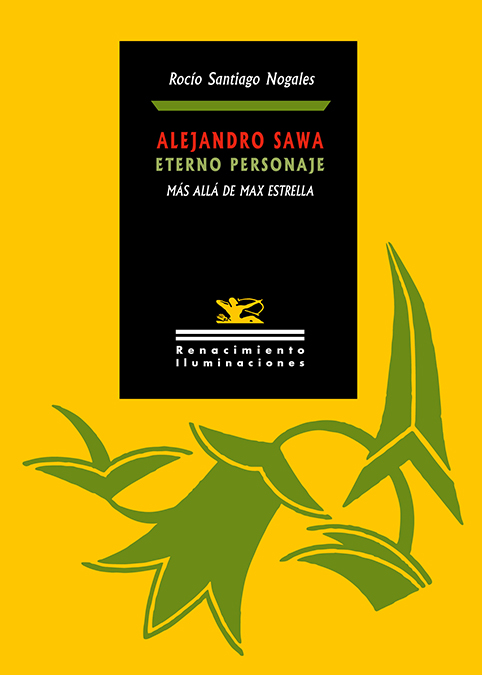 Alejandro Sawa, eterno personaje   «Más allá de Max Estrella» (9788418387401)