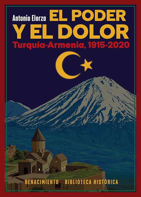 El poder y el dolor   «Turquía-Armenia, 1915-2020» (9788418387746)