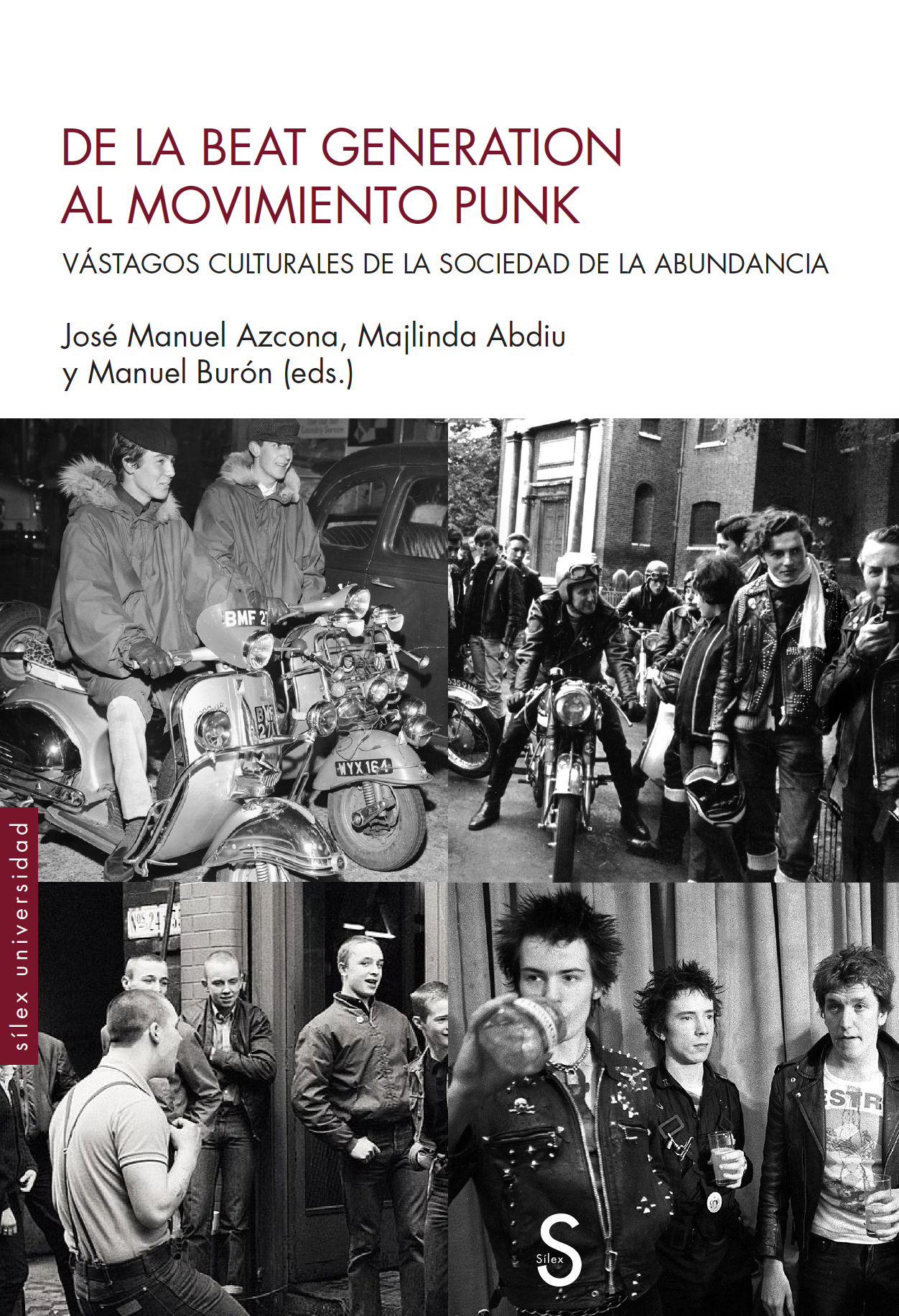 De la Beat Generation al movimiento punk   «Vástagos culturales de la sociedad de la abundancia» (9788418388484)