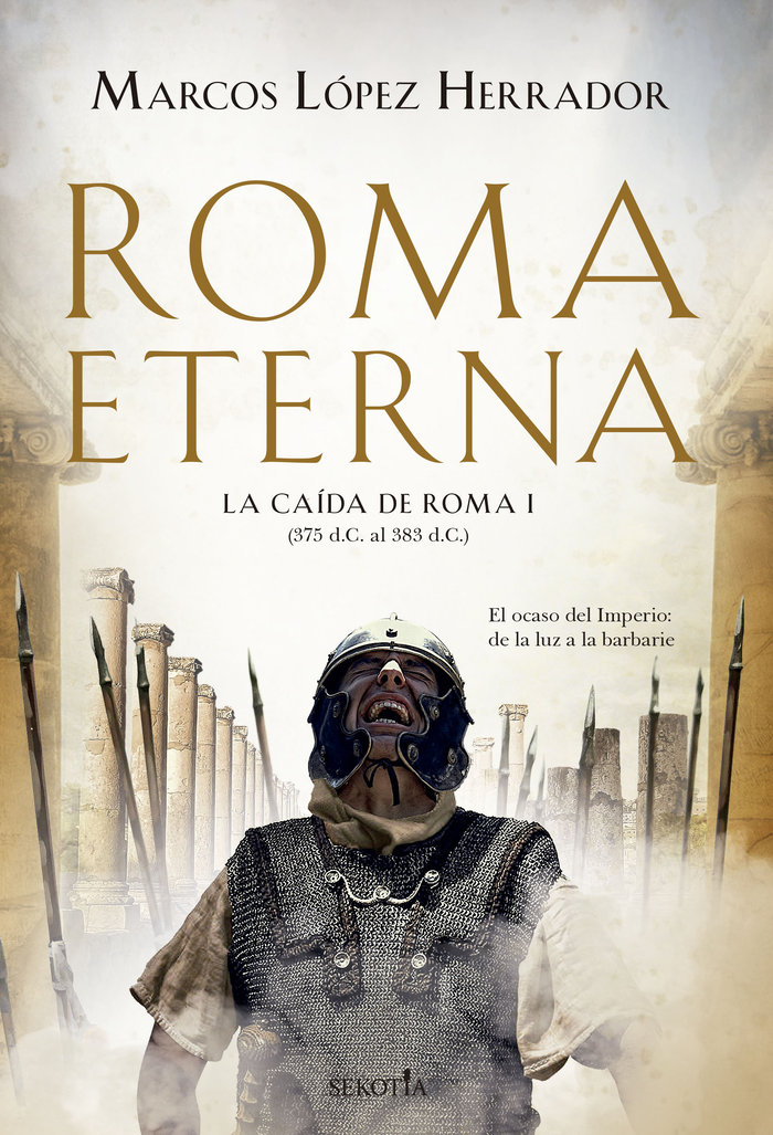 Roma Eterna   «La caída de Roma (I)» (9788418414077)