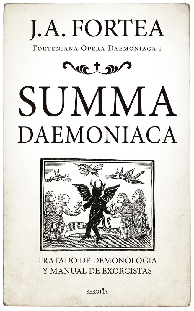 Summa Daemoniaca   «Tratado de demonología y manual de exorcistas»
