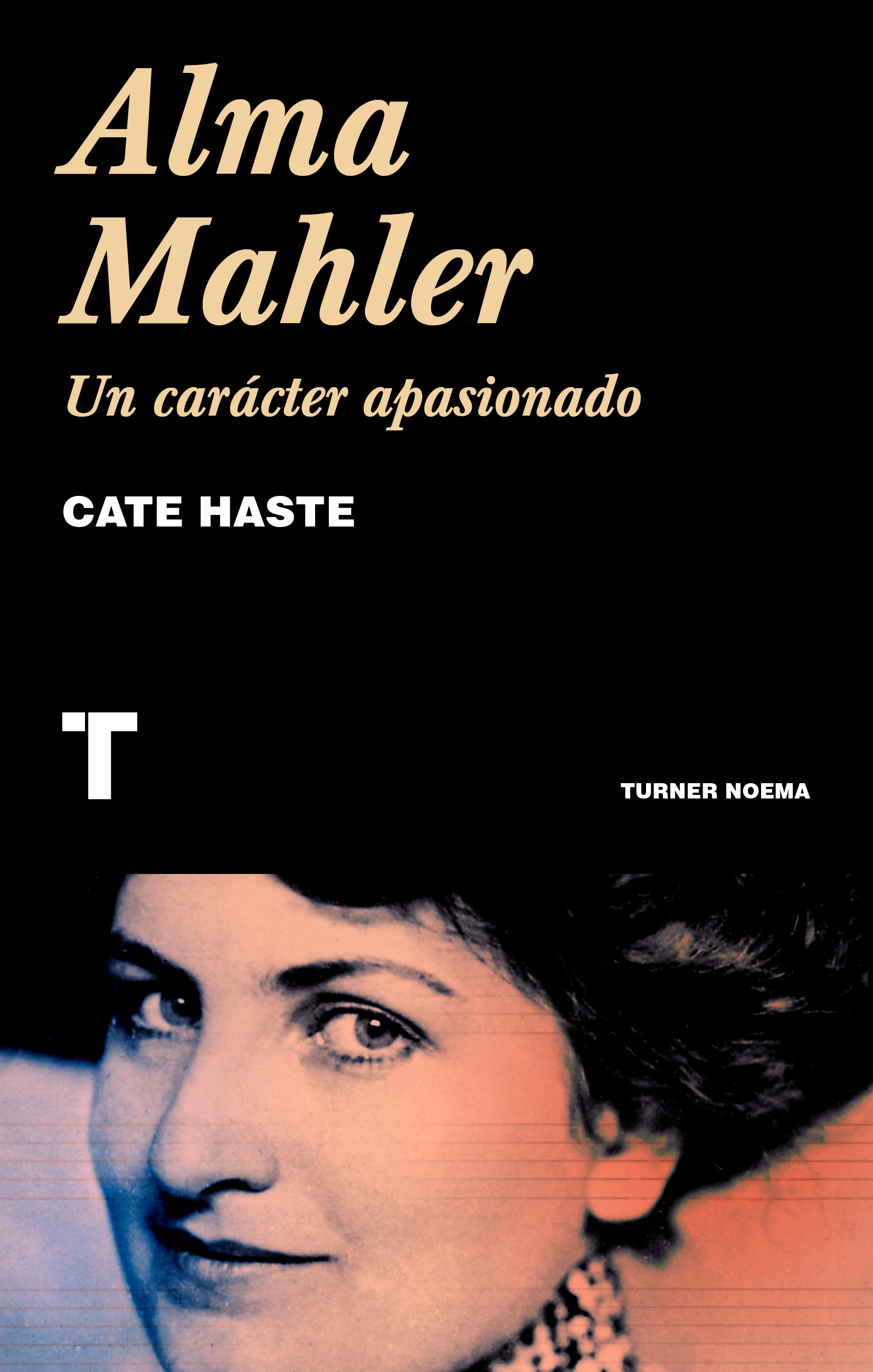 Alma Mahler   «Un carácter apasionado»