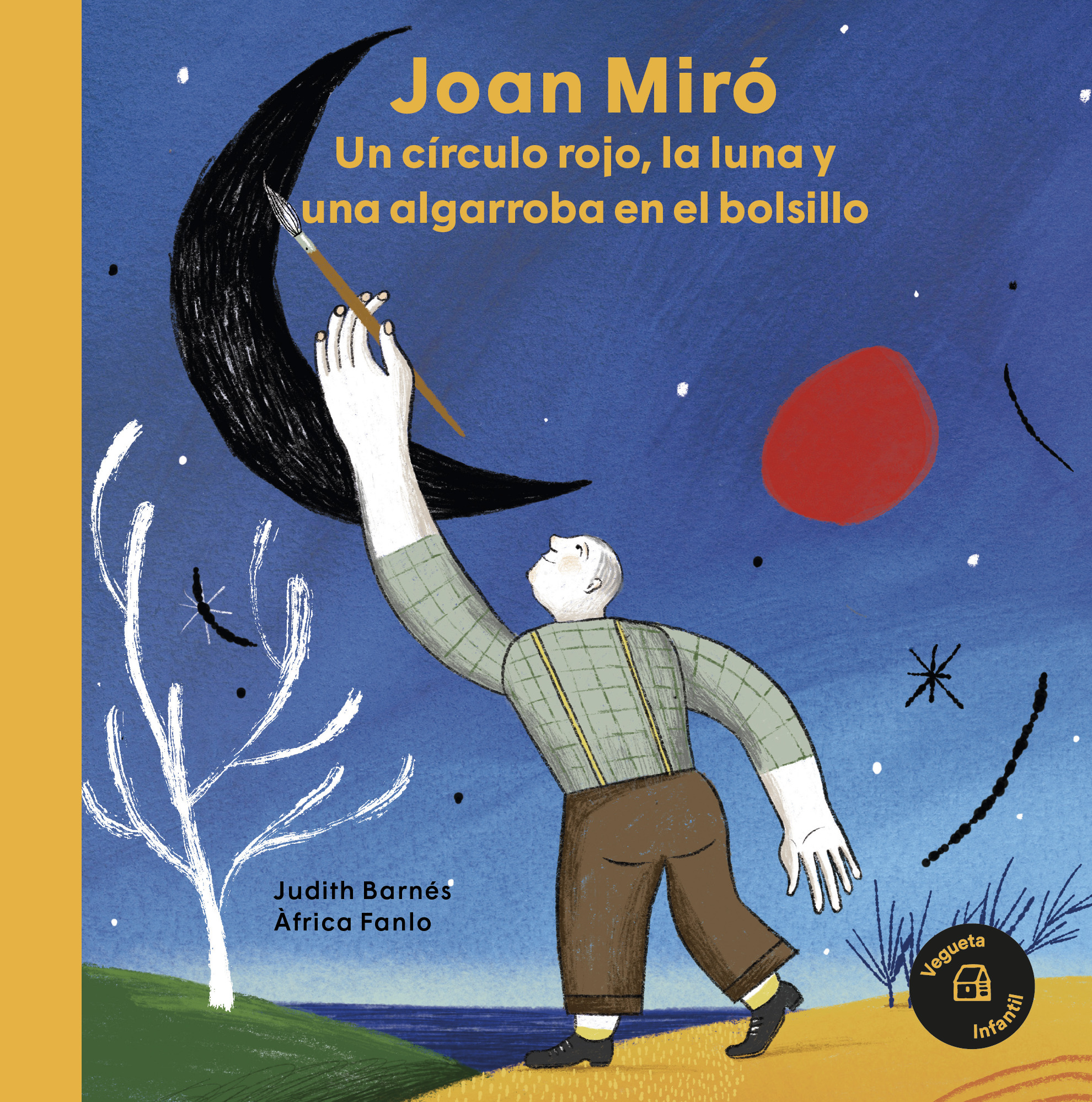 Un círculo rojo, la luna y una algarroba en el bolsillo   «Joan Miró»