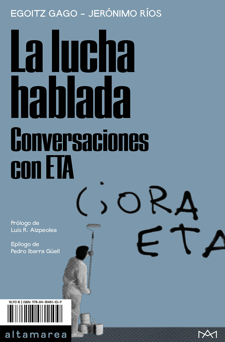 La lucha hablada   «Conversaciones con ETA» (9788418481109)