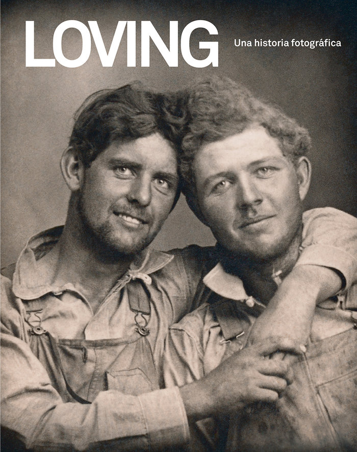 Loving. Una historia fotográfica   «Edición en español»