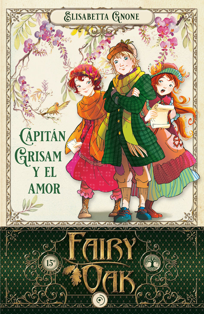 Fairy Oak 4. Capitán Grisam y el amor