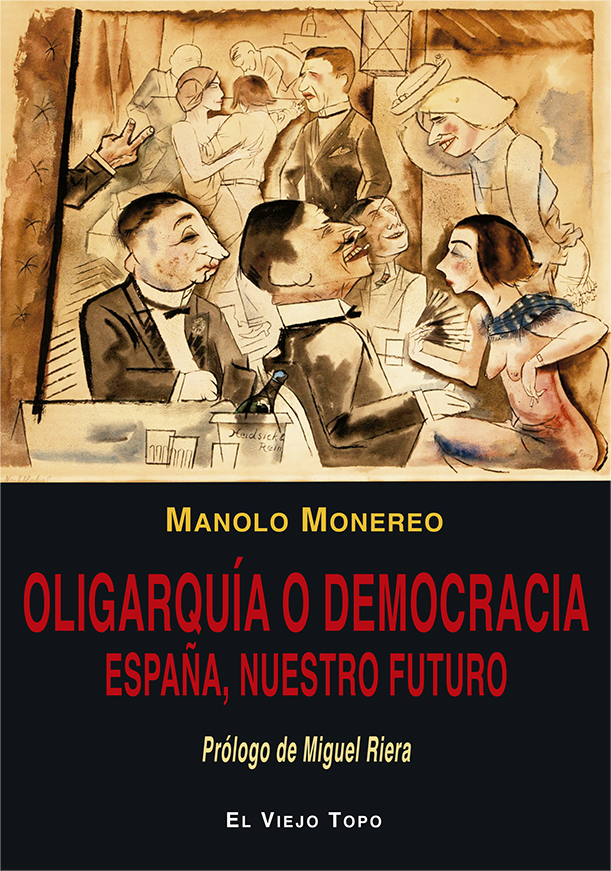 Oligarquía o democracia   «España, nuestro futuro» (9788418550065)