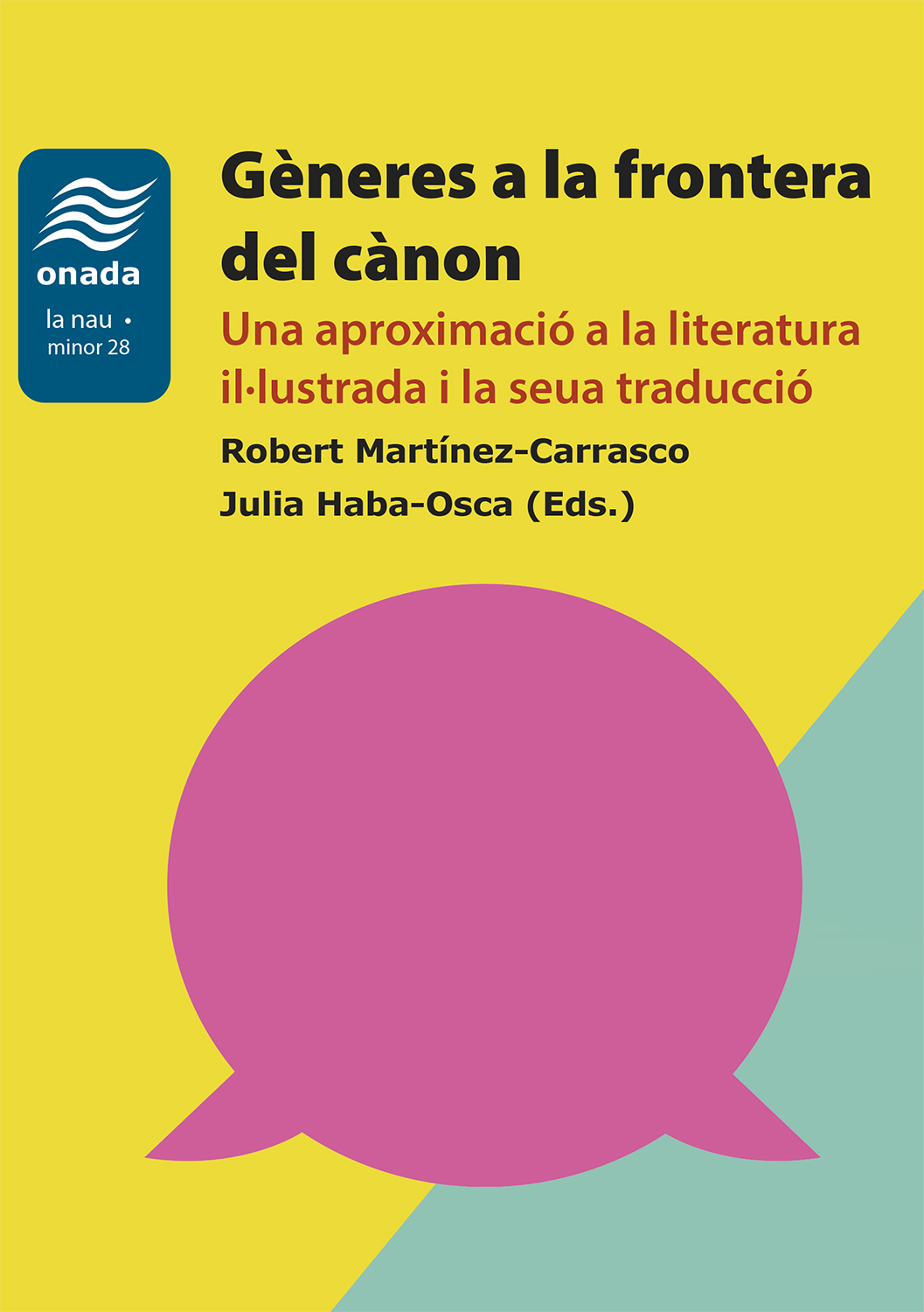 Gèneres a la frontera del cànon: Una aproximació a la literatura il·lustrada i la seua traducció (9788418634642)