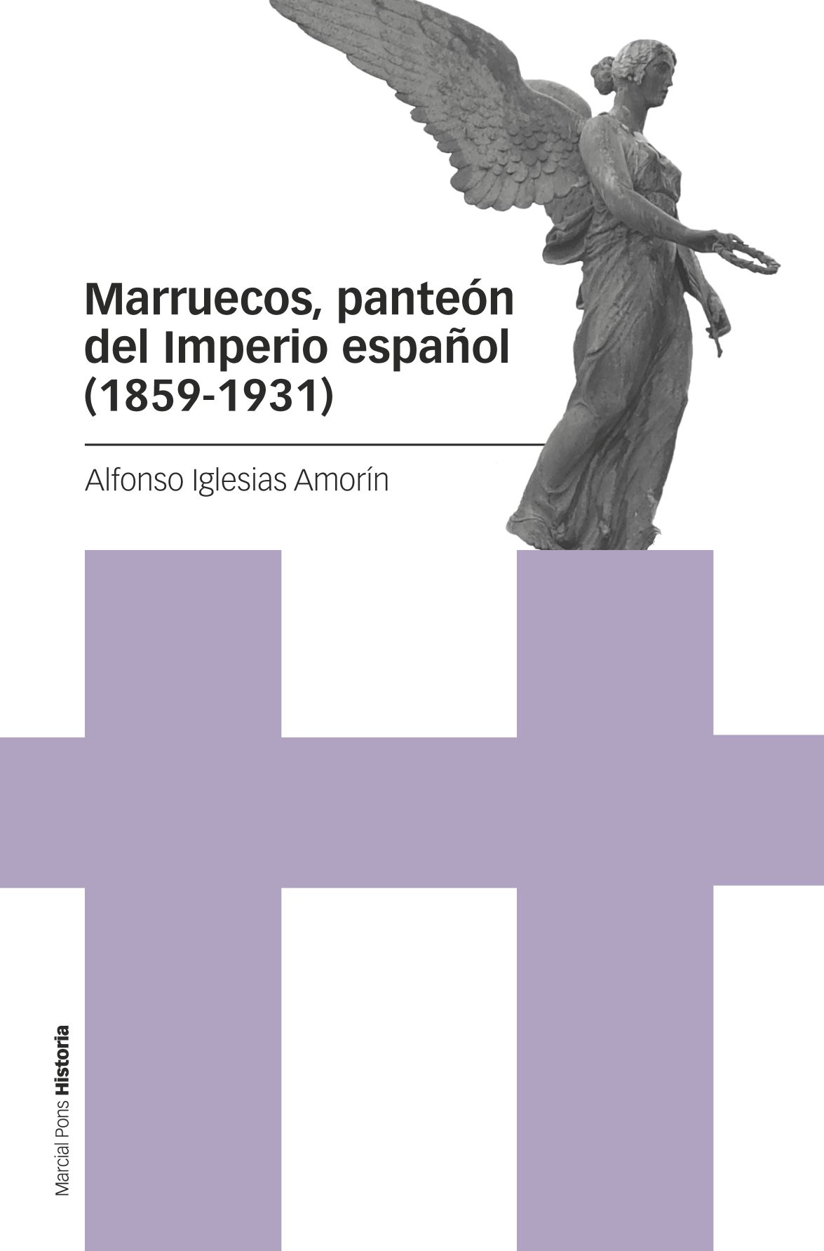 Marruecos, panteón del Imperio español (1859-1931) (9788418752285)