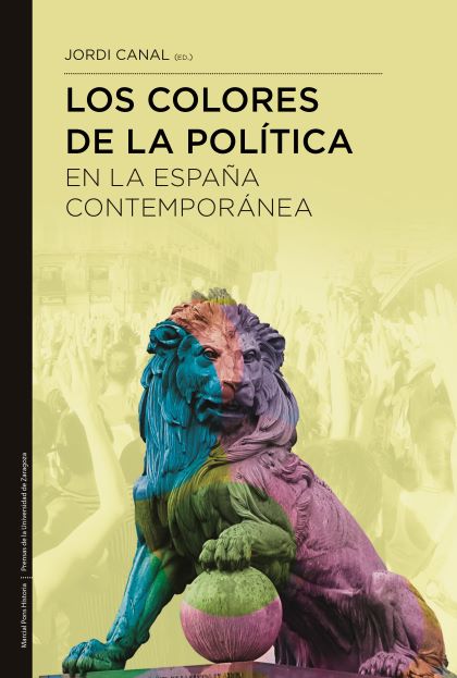 Los colores de la política en la España contemporánea (9788418752643)