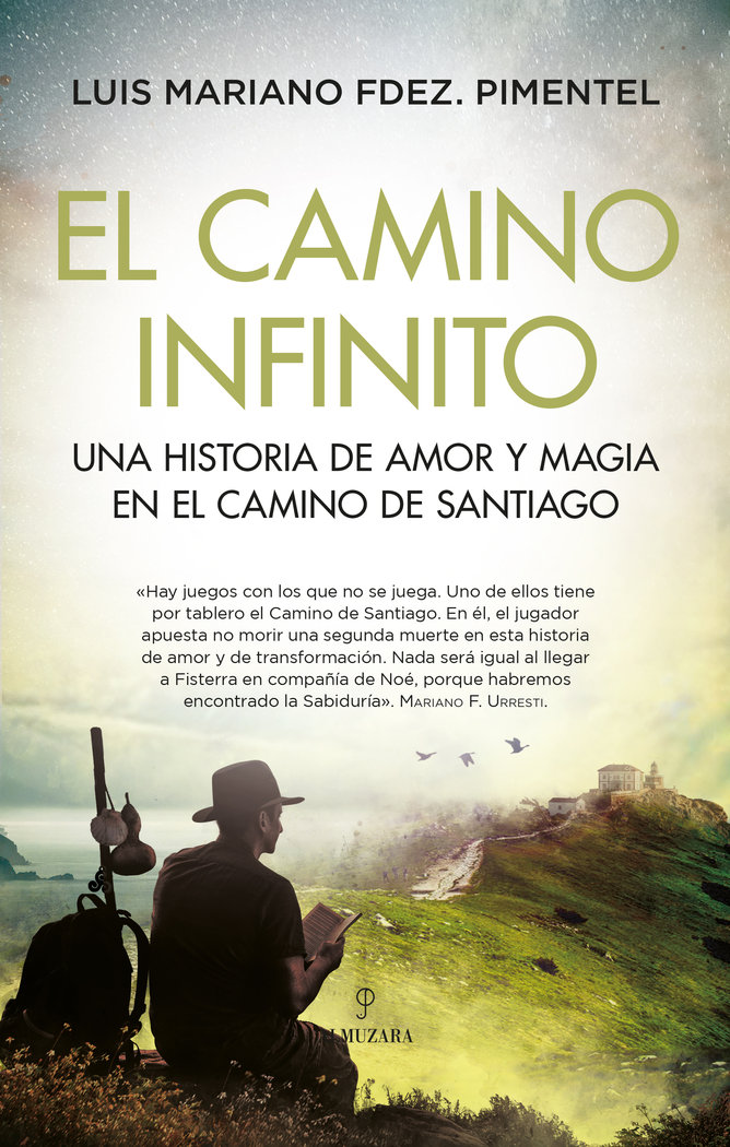 El camino infinito   «Una historia de amor y magia en el Camino de Santiago»