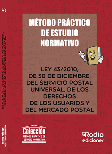 Metodo de Estudio Normativo. Ley 43/2010, de 30 de diciembre, del Servicio Postal Universal. (9788418794247)