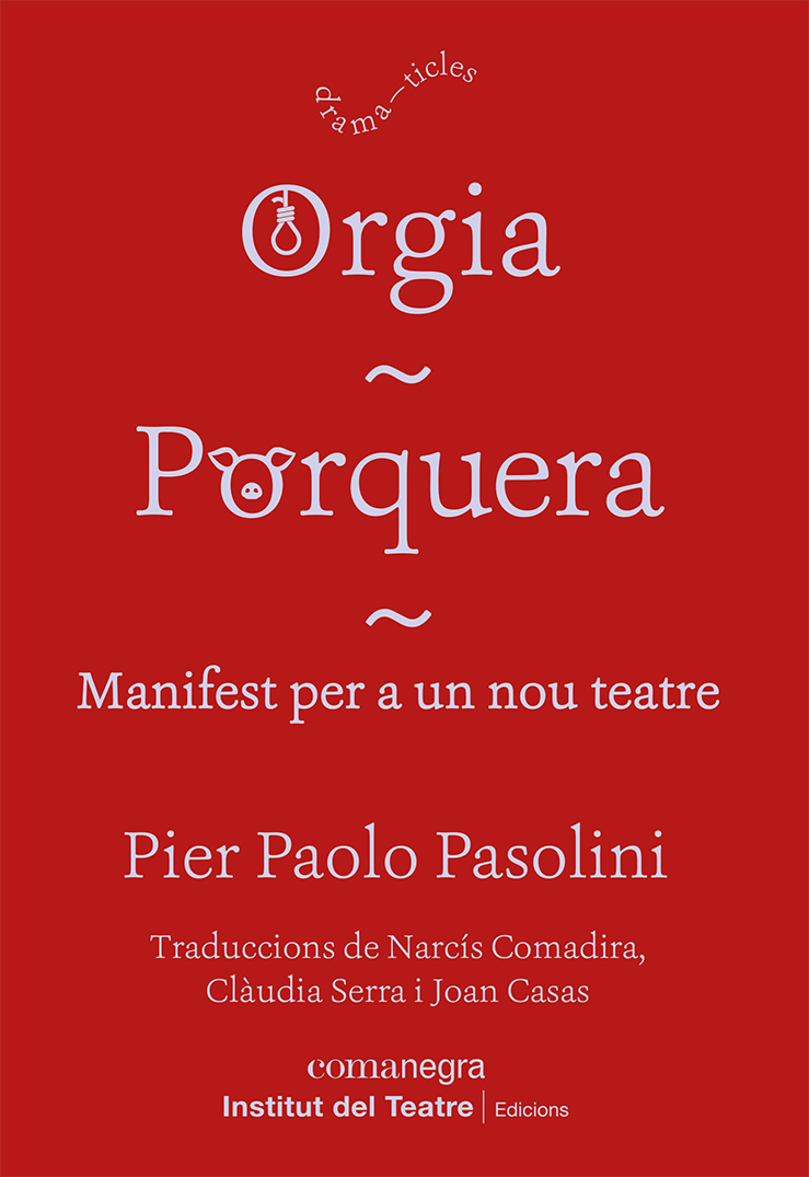 Orgia / Porquera / Manifest per a un nou teatre (9788418857249)