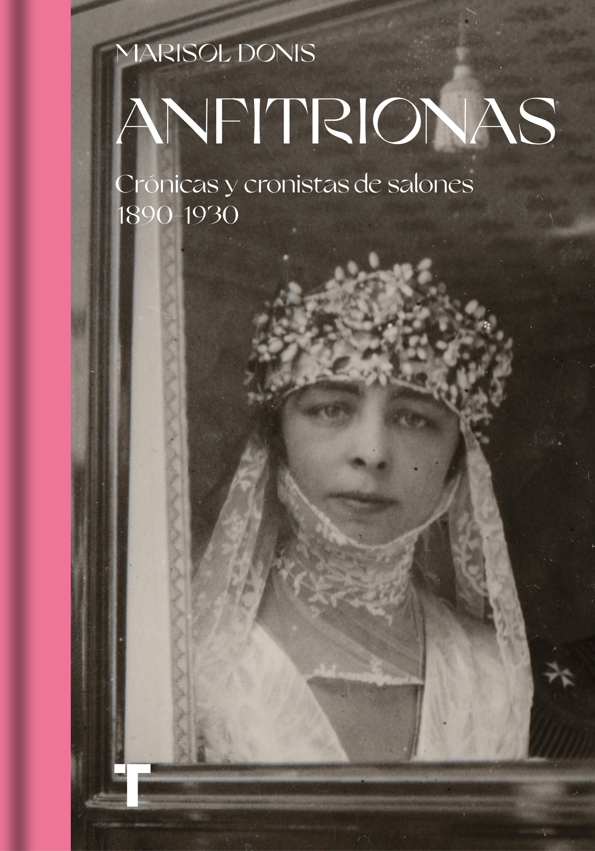 Anfitrionas   «Crónicas y cronistas de salones 1890-1930» (9788418895111)
