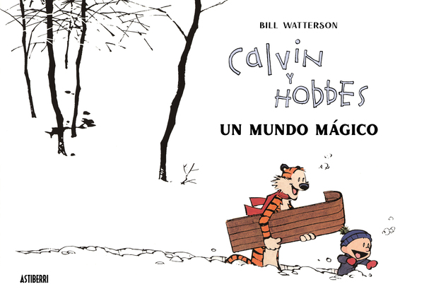 Calvin y Hobbes. Un mundo mágico (9788418909542)