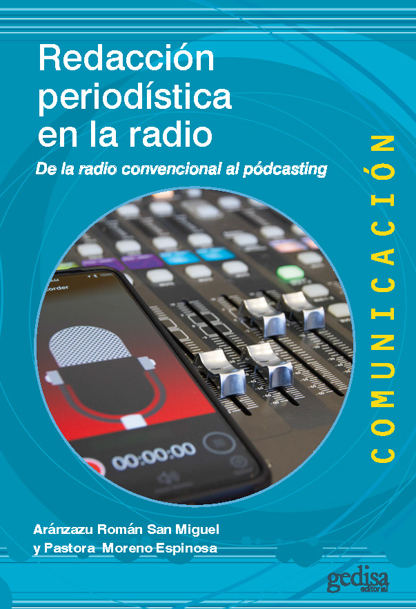 Redacción periodística en la radio   «De la radio convencional al podcasting» (9788418914119)