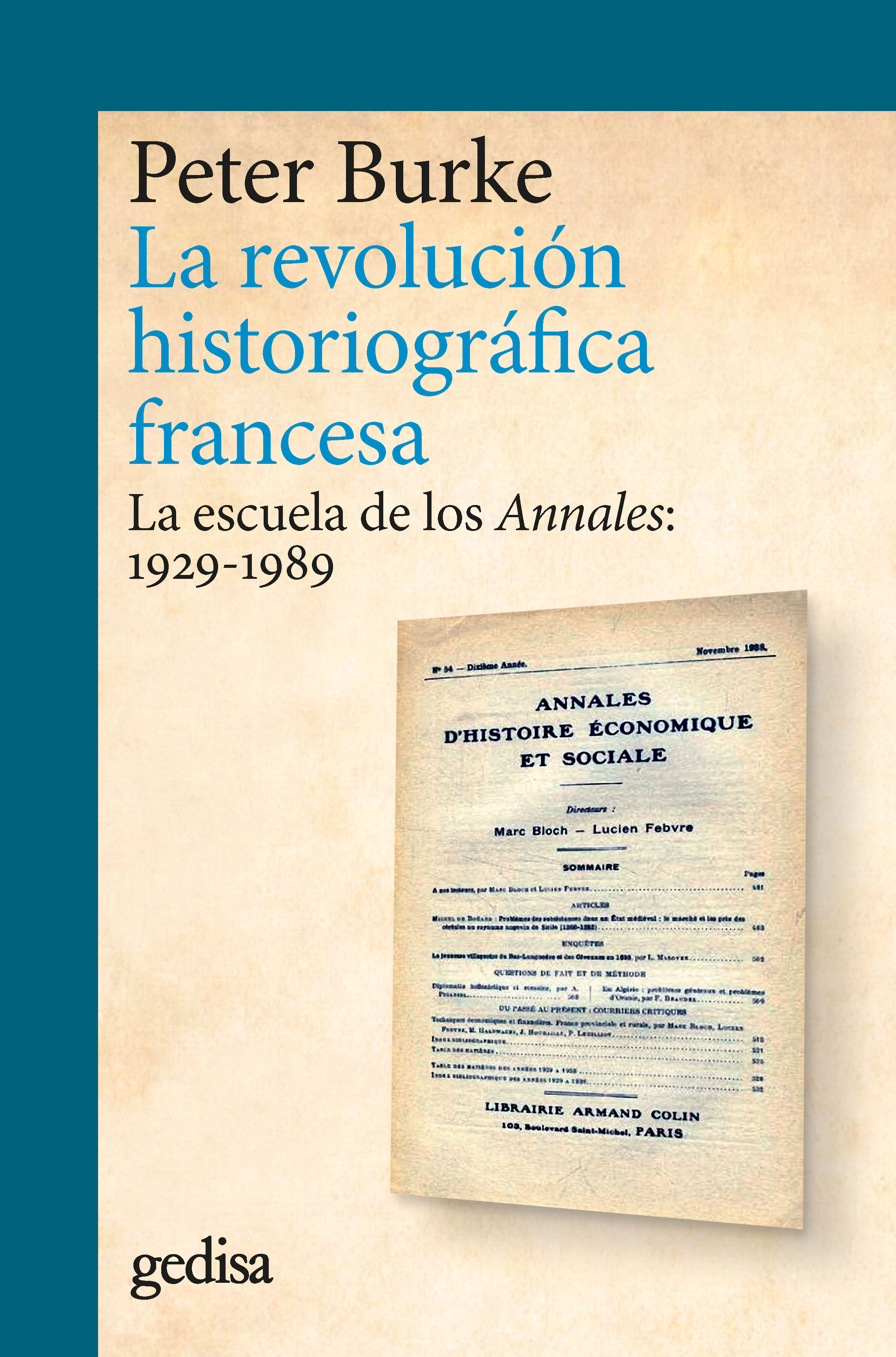 La revolución historiográfica francesa   «La escuela de los Annales: 1929-1989» (9788418914614)