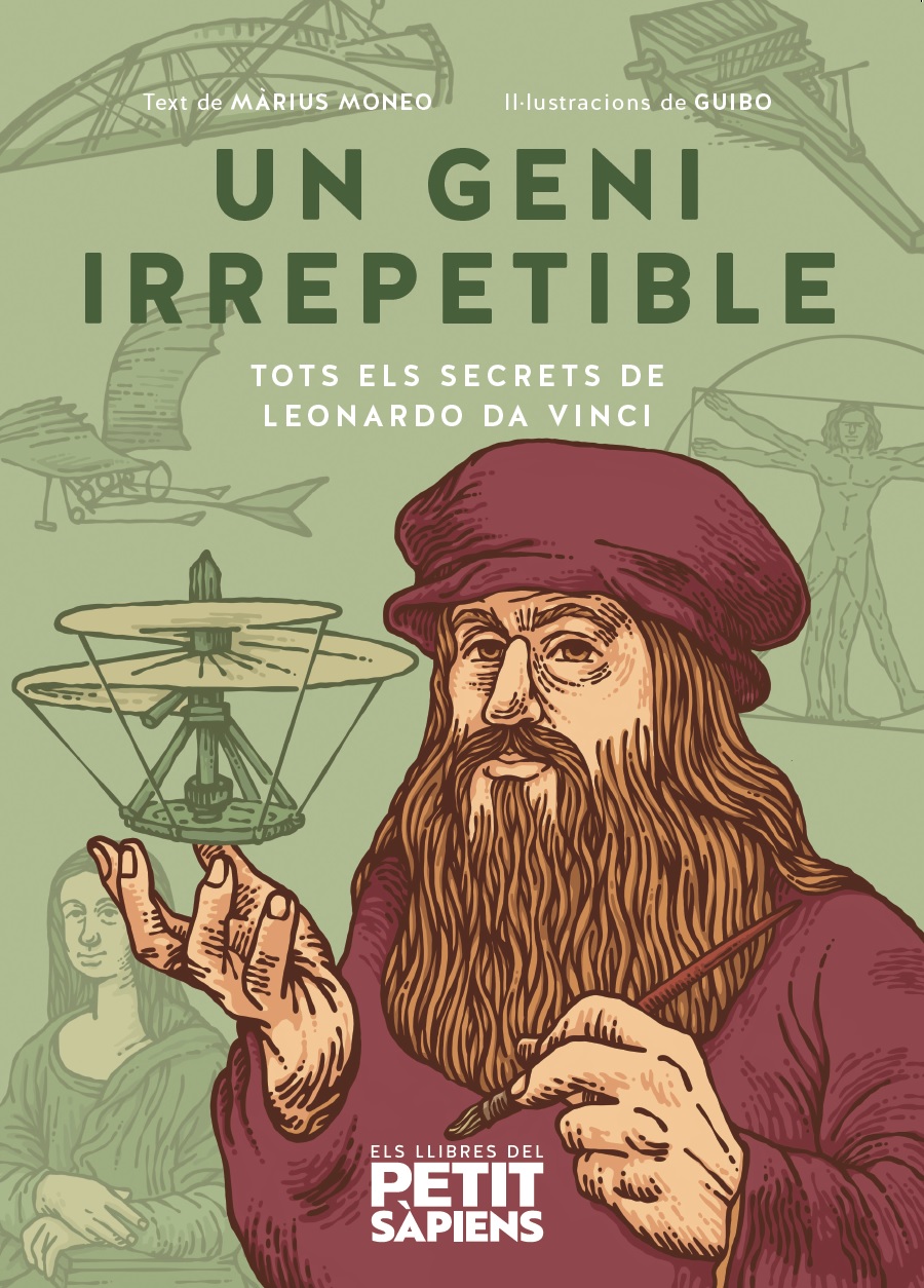 Un geni irrepetible   «Tots els secrets de Leonardo Da Vinci» (9788418928352)