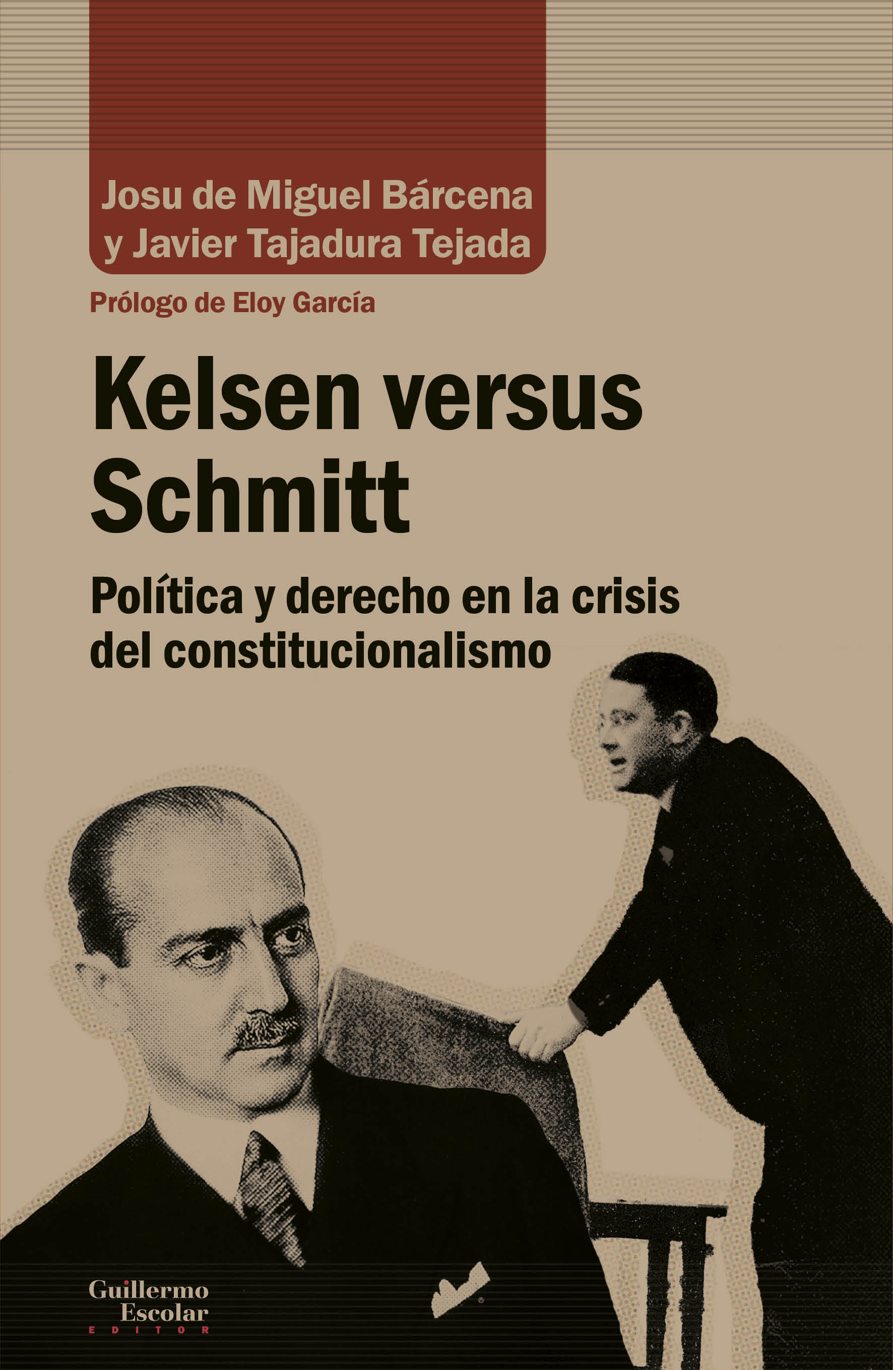 Kelsen versus Schmitt   «Política y derecho en la crisis del constitucionalismo» (9788418981296)