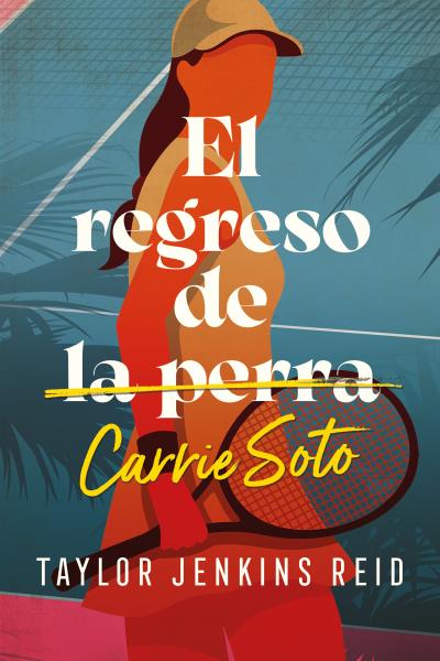 El regreso de Carrie Soto (9788419030030)