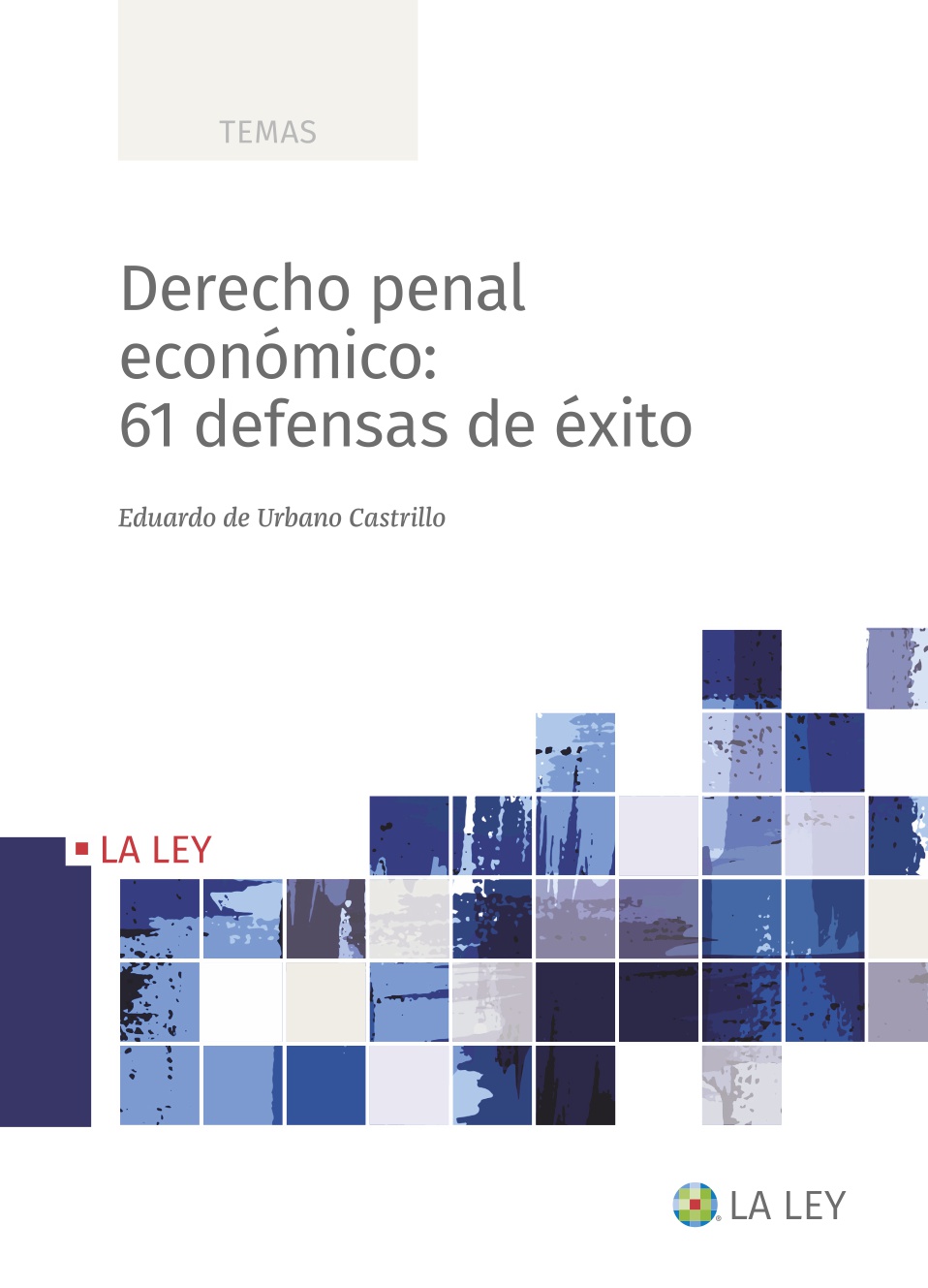Derecho penal económico: 61 defensas de éxito (9788419032935)