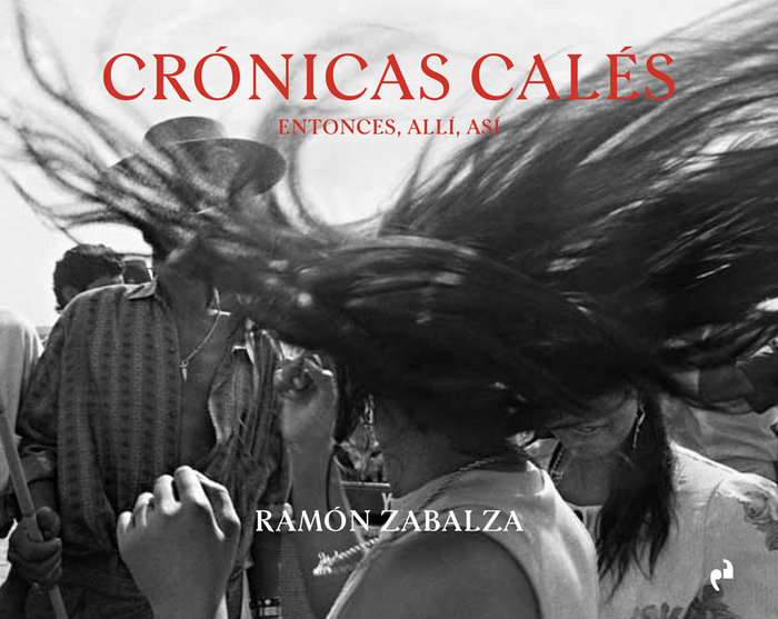 CRONICAS CALES «Entonces, allí, así»