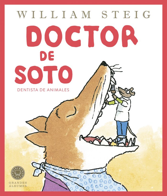 Doctor de Soto (Grandes Álbumes)   «Dentista de animales»