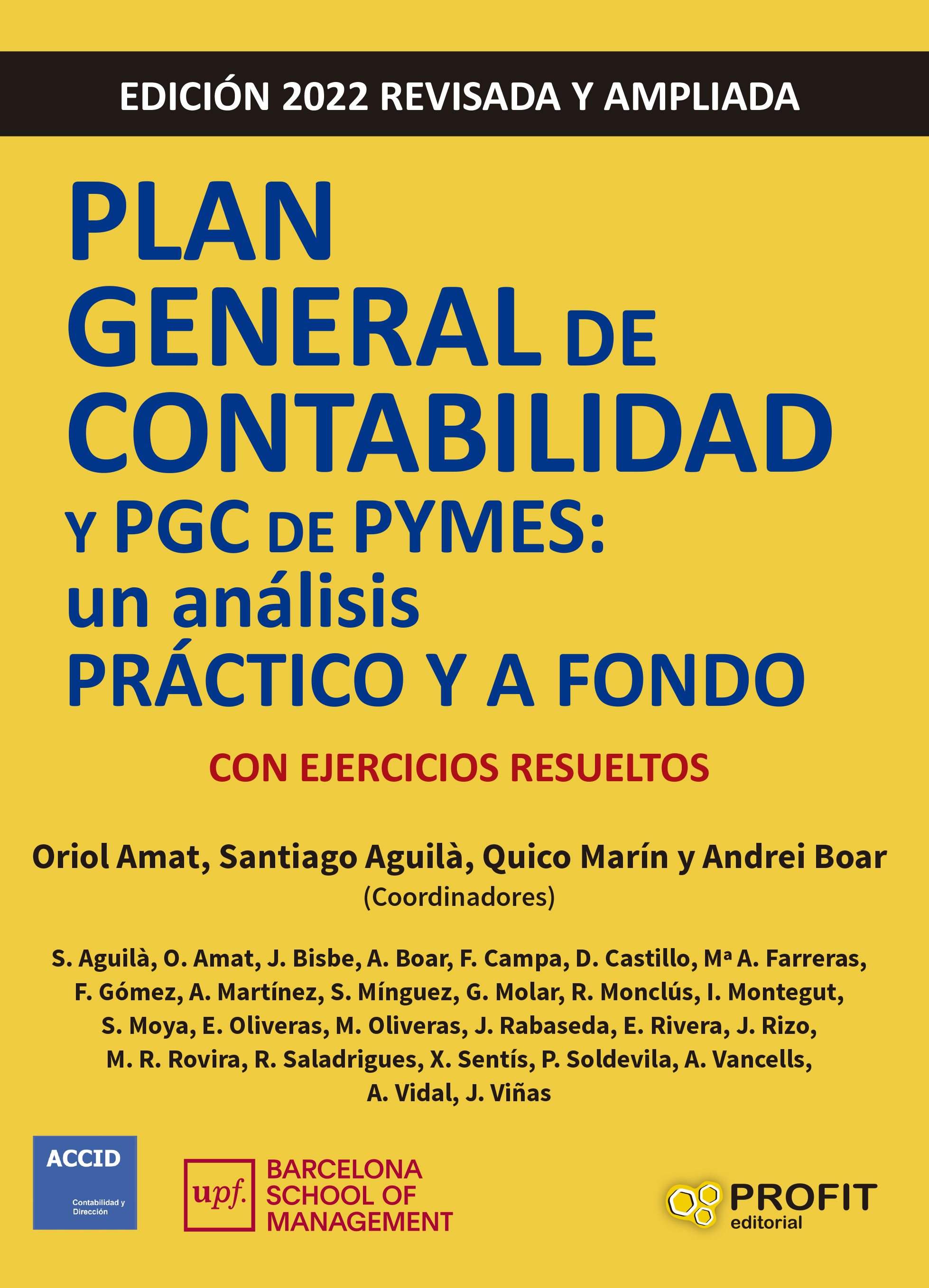 Plan General de Contabilidad y PGC de Pymes 2022   «Un análisis práctico y a fondo» (9788419212672)
