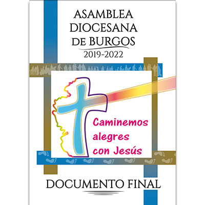 Asamblea diocesana de Burgos   «2019-2022 Caminemos alegres con Jesús. Documento final» (9788419307330)