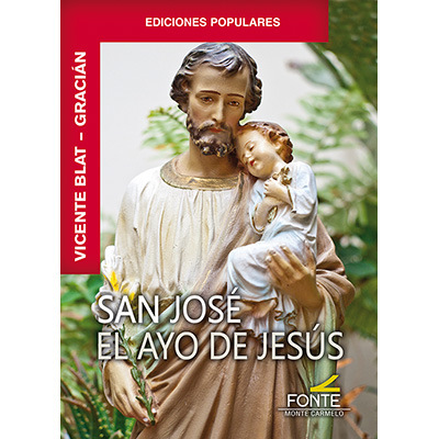 SAN JOSE. EL AYO DE JESUS