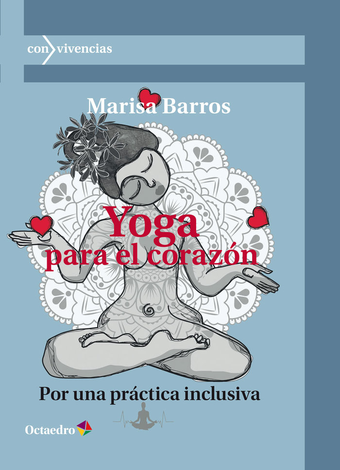Yoga para el corazón   «Por una práctica inclusiva»