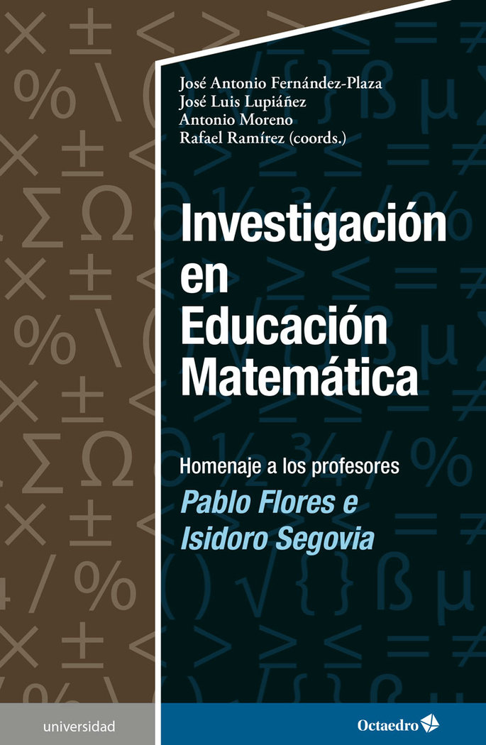 Investigación en educación matemática   «Homenaje a los profesores Pablo Flores e Isidoro Segovia»