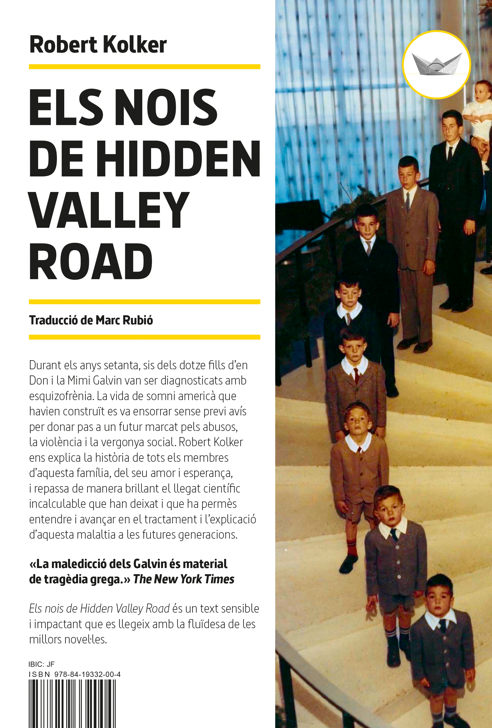 Els nois de Hidden Valley Road «Dins del cap d’una família americana»