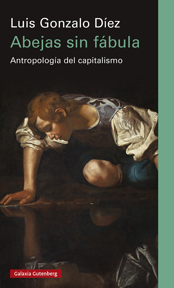 Abejas sin fábula   «Antropología del capitalismo» (9788419392138)