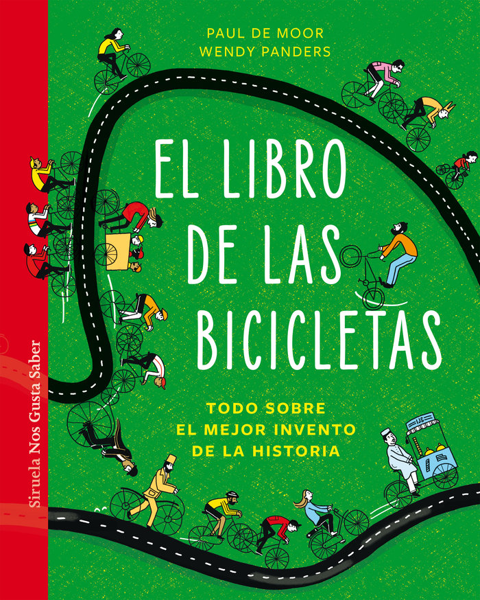El libro de las bicicletas   «Todo sobre el mejor invento de la historia» (9788419419224)