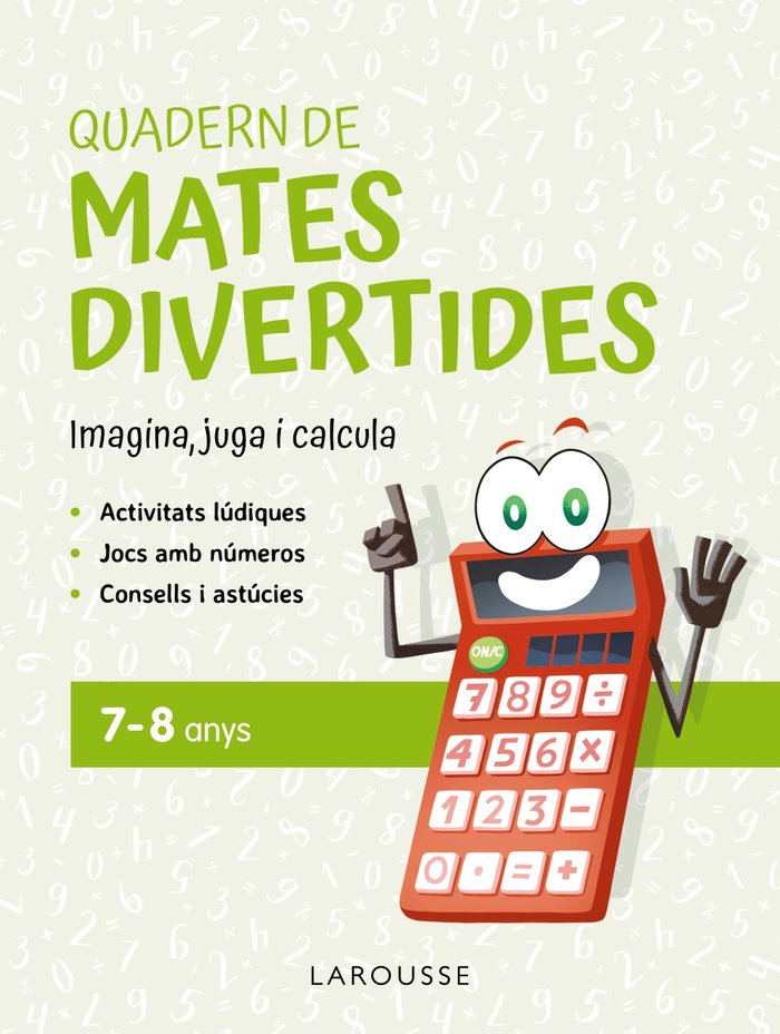 Quadern de mates divertides 7-8 anys   «Imagina, juga i calcula»