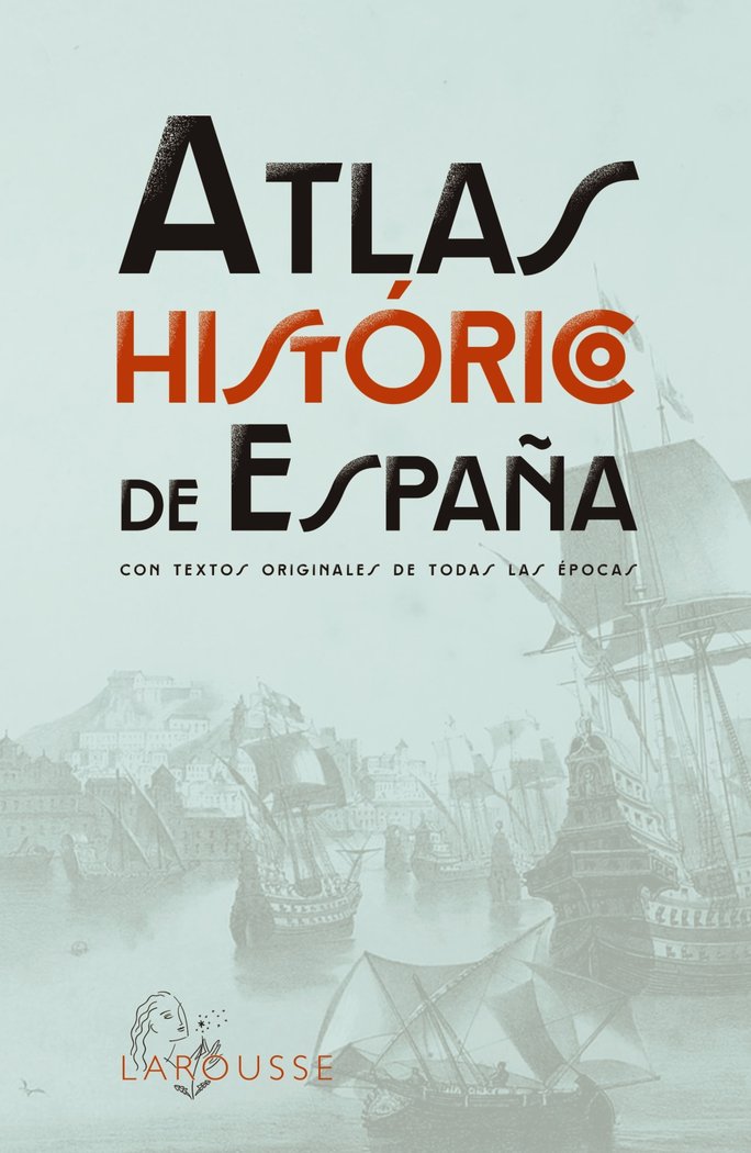 Atlas Histórico de España (9788419436955)