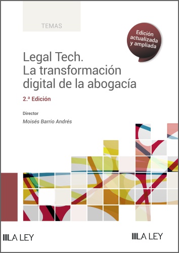 Legal Tech. La transformación digital de la abogacía   «2ª edición» (9788419446077)