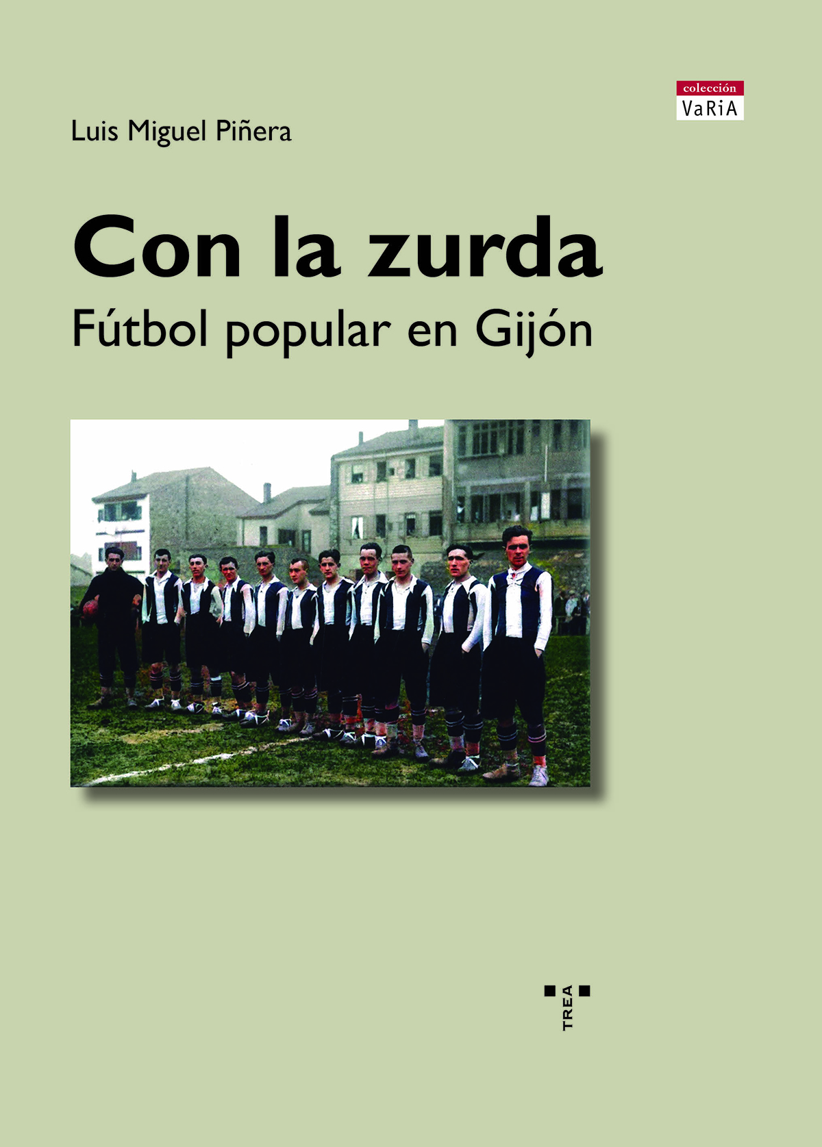 Con la zurda   «Fútbol popular en Gijón» (9788419525673)