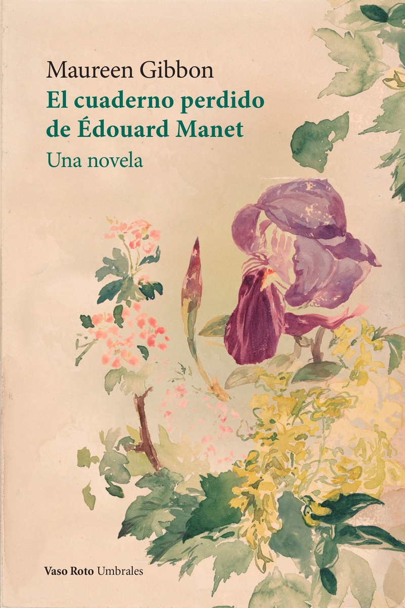 El cuaderno perdido de Édouard Manet   «Una novela» (9788419693075)